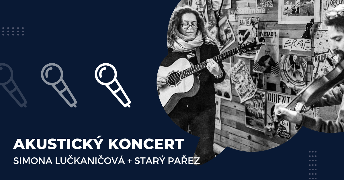 akustický koncert Simony Lučkaničovej, ktorý ťa pohltí svojou intimitou a príjemnou hudbou, tentoraz so sprievodom huslí v podaní Starého Pařeza.